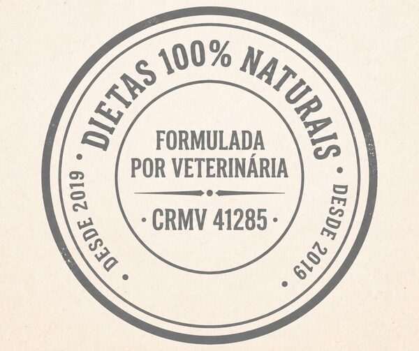 Selo Dietas 100% naturais formuladas por veterinária, CRMV 41285, desde 2019